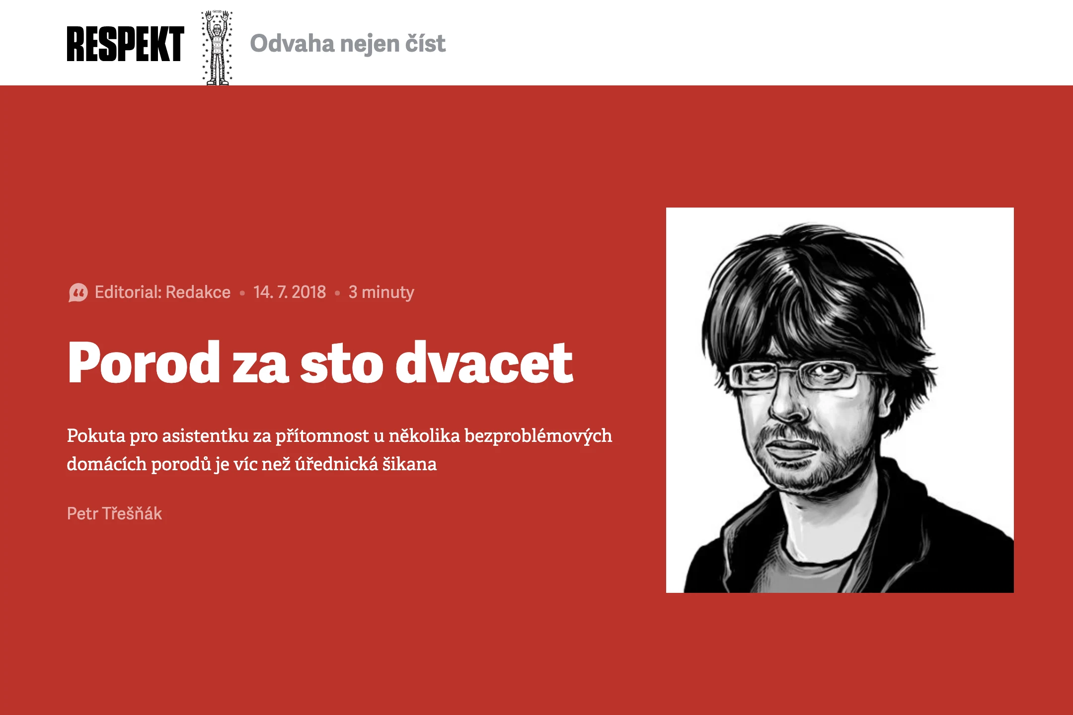 Záhlaví úvodníku „Porod za sto dvacet“ v týdeníku Respekt, červenec 2018